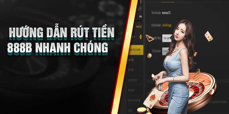 Những tựa game nhanh săn phần thưởng rút tiền 888B