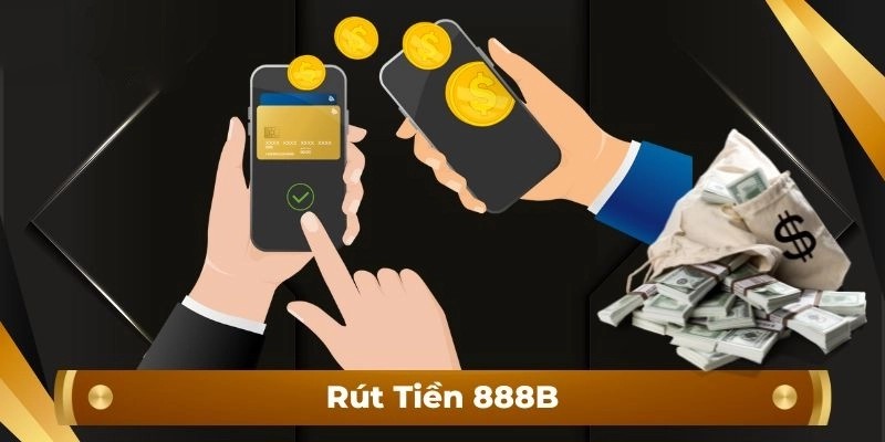 Rút tiền 888B